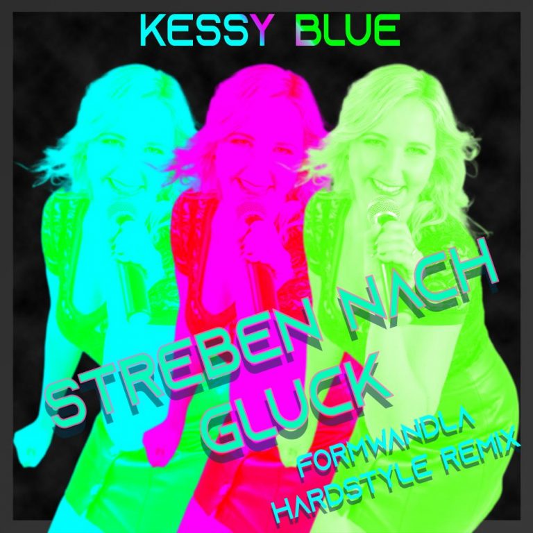 Kessy Blue - Streben nach Gluck