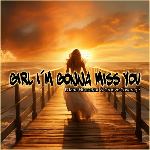 DJane HouseKat - Groove Coverage - Girl Im Gonna Miss You Extended