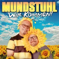 MUNDSTUHL - Wir kommen