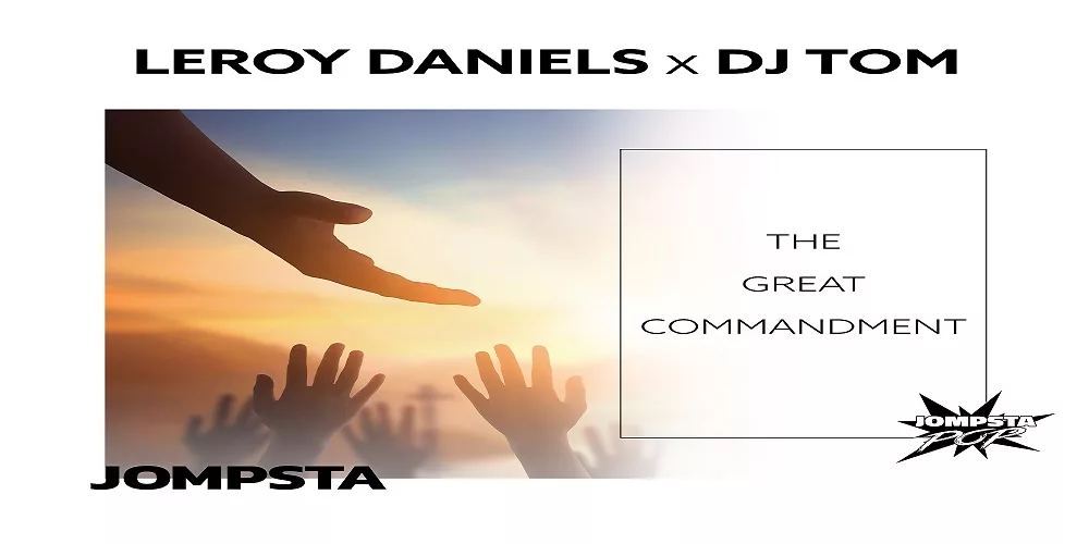 Leroy Daniels x DJ Tom - The Great Commandment