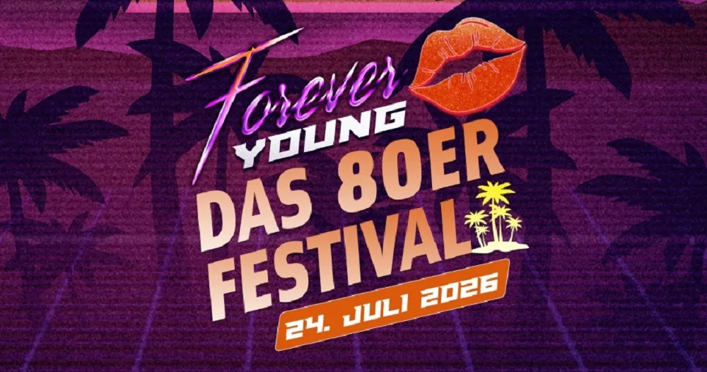 Forever Young - Die 80er 2026