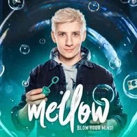 Mellow - Blow Your Mind! - Magie & Illusionen Live!