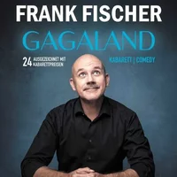 Frank Fischer - „GAGALAND“
